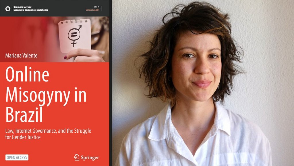 HSG professor Mariana Valente has published a book on online misogyny in Brazil