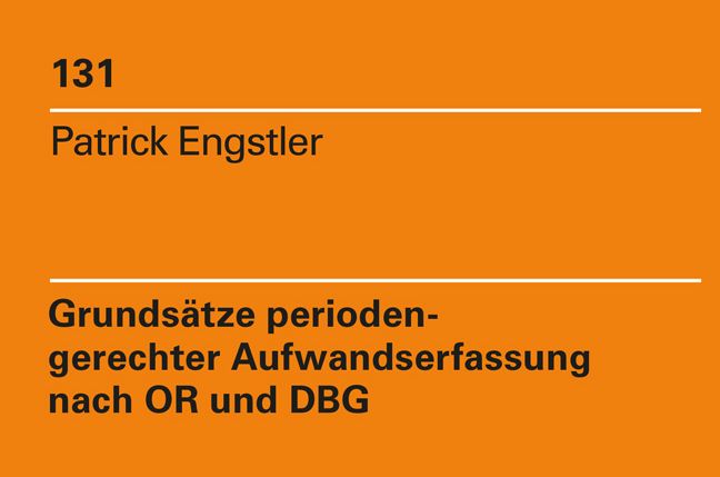 Grundsätze periodengerechter Aufwandserfassung nach OR und DBG